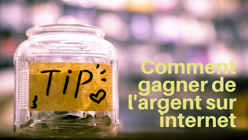 Comment gagner de l’argent grâce à internet